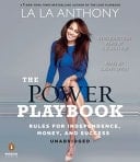 The Power Playbook - Rules for Independence, Money and Success