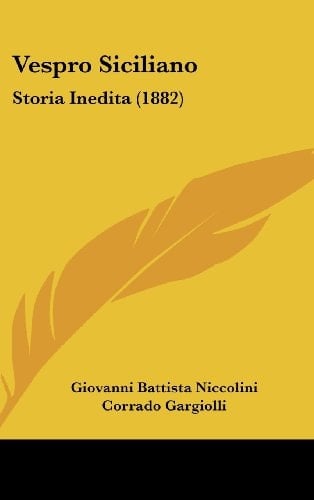 Vespro Siciliano Storia Inedita (1882)