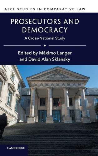 Prosecutors and Democracy A Cross-National Study