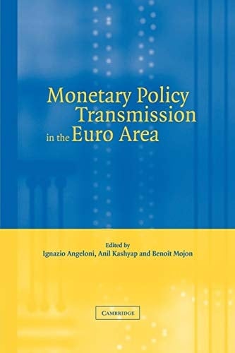 Monetary Policy Transmission in the Euro Area A Study by the Eurosystem Monetary Transmission Network