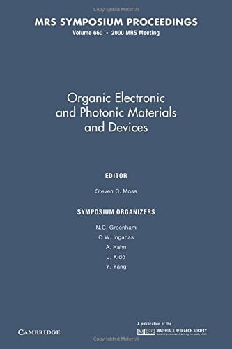 Organic Electronic and Photonic Materials and Devices: Volume 660