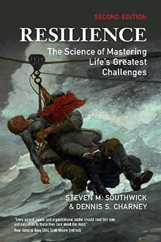 Resilience The Science of Mastering Life's Greatest Challenges