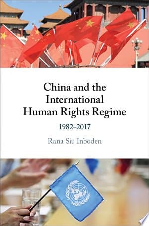 China and the International Human Rights Regime