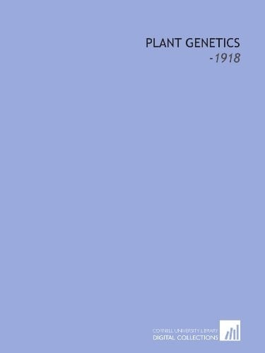 Plant Genetics: -1918
