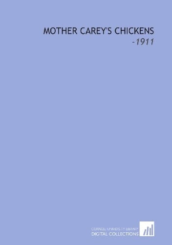 Mother Carey's Chickens: -1911