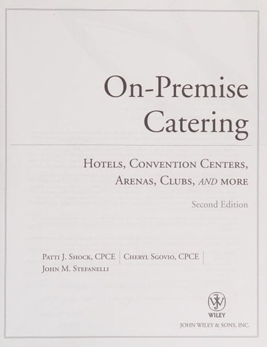 On-premise Catering Hotels, Convention Centers, Arenas, Clubs, and More