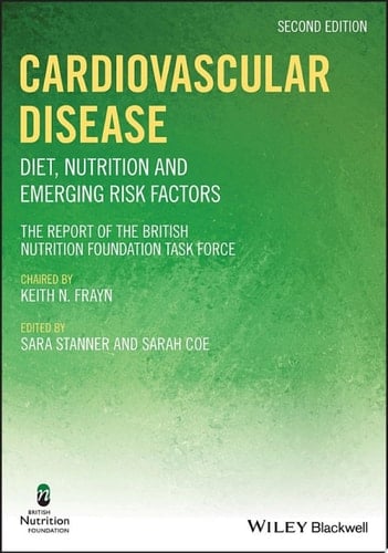 Cardiovascular Disease Diet, Nutrition and Emerging Risk Factors