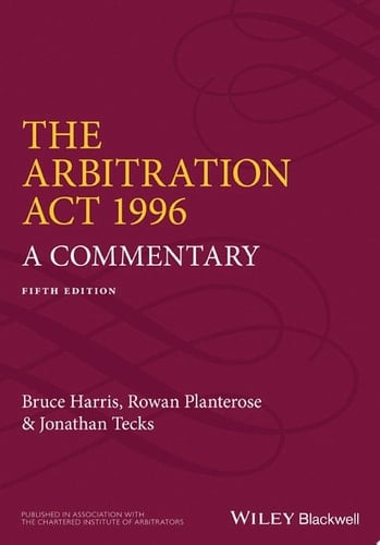 The Arbitration Act 1996 A Commentary
