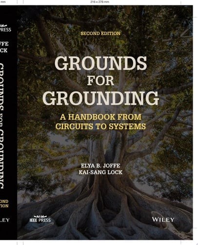 Grounds for Grounding A Handbook from Circuits to Systems
