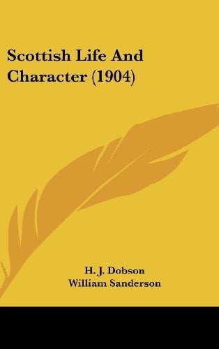 Scottish Life And Character (1904)