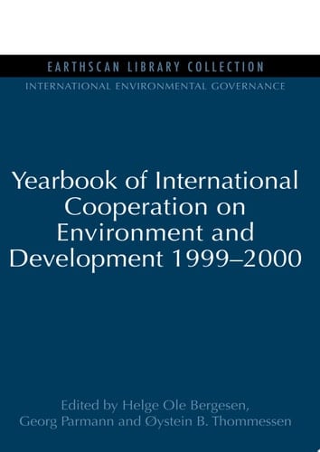 Yearbook of International Cooperation on Environment and Development 1999-2000