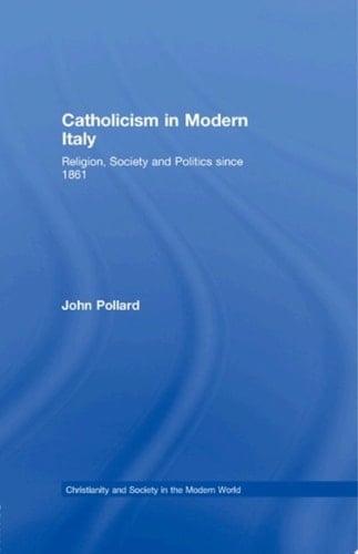 Catholicism in Modern Italy