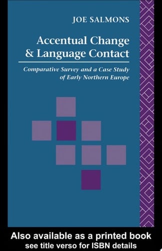 Accentual Change and Language Contact A Comparative Survey and a Case Study of Northern Europe