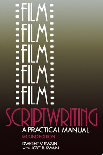 Film Scriptwriting A Practical Manual