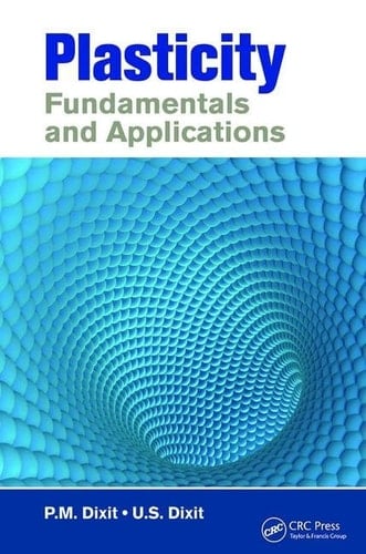 Plasticity Fundamentals and Applications