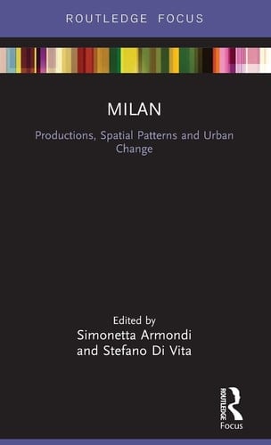 Milan Productions, Spatial Patterns and Urban Change