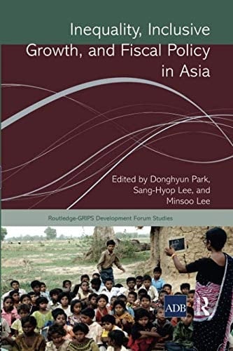 Inequality, Inclusive Growth, and Fiscal Policy in Asia