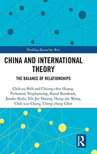 China and International Theory The Balance of Relationships