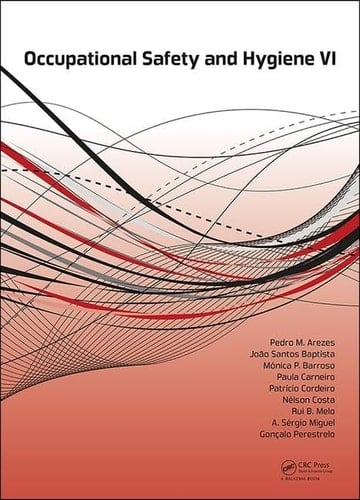 Occupational Safety and Hygiene VI Book Chapters from the 6th International Symposium on Occupation Safety and Hygiene (SHO 2018), March 26-27, 2018, Guimarães, Portugal