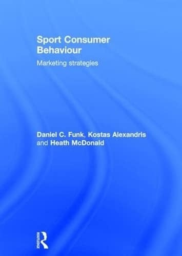 Sport Consumer Behaviour Marketing Strategies