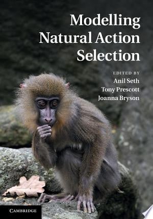 Modelling Natural Action Selection