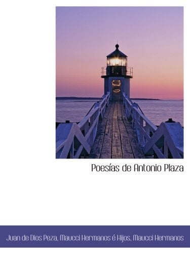 Poesías de Antonio Plaza (Spanish Edition)