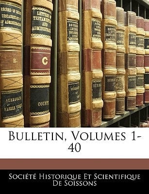 Bulletin, Volumes 1-40 (French Edition)