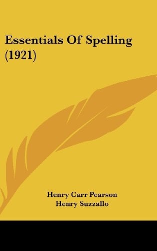 Essentials Of Spelling (1921)