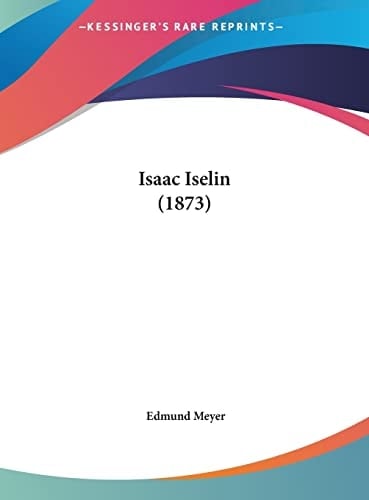 Isaac Iselin (1873) (German Edition)