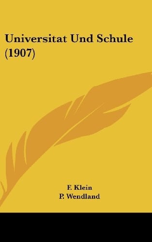 Universitat Und Schule (1907) (German Edition)