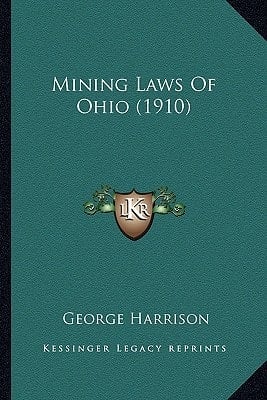 Mining Laws Of Ohio (1910)