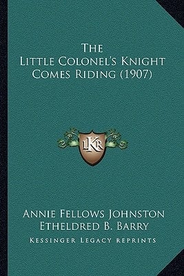 The Little Colonel's Knight Comes Riding (1907)