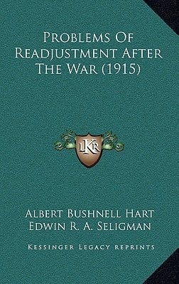 Problems Of Readjustment After The War (1915)