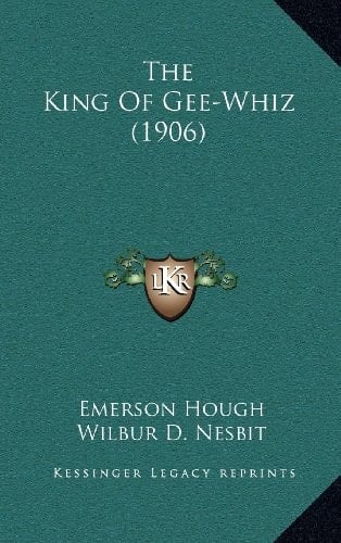 The King Of Gee-Whiz (1906)