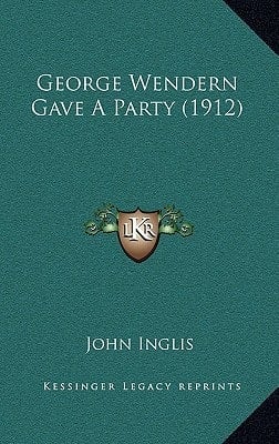 George Wendern Gave A Party (1912)
