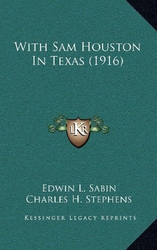 With Sam Houston In Texas (1916)