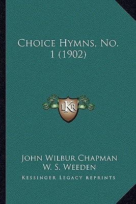 Choice Hymns, No. 1 (1902)