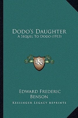 Dodo's Daughter: A Sequel To Dodo (1913)