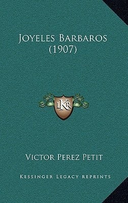 Joyeles Barbaros (1907)