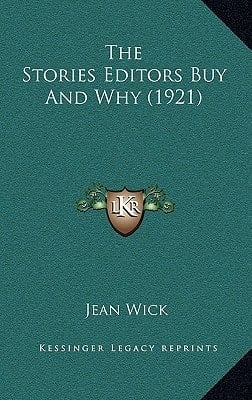 The Stories Editors Buy And Why (1921)