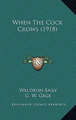 When The Cock Crows (1918)