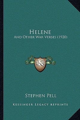 Helene: And Other War Verses (1920)