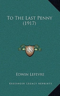 To the Last Penny (1917)