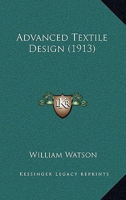Advanced Textile Design (1913)