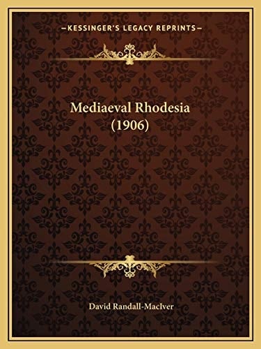 Mediaeval Rhodesia (1906)