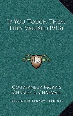 If You Touch Them They Vanish (1913)