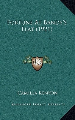 Fortune At Bandy's Flat (1921)