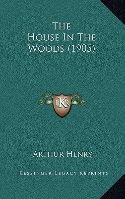 The House In The Woods (1905)