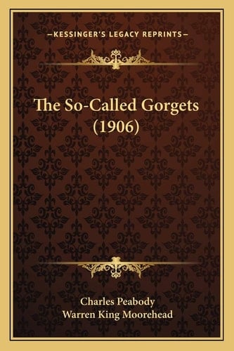 The So-Called Gorgets (1906)