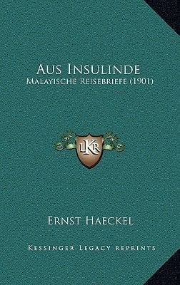 Aus Insulinde: Malayische Reisebriefe (1901) (German Edition)